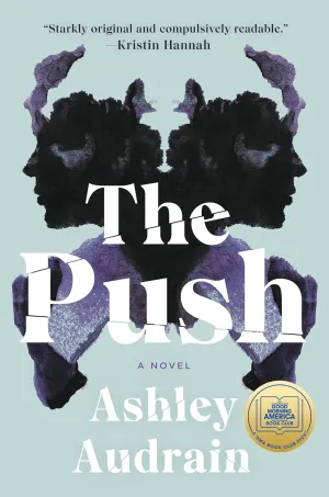 The Push: A Novel Hardcover  January 5, 2021